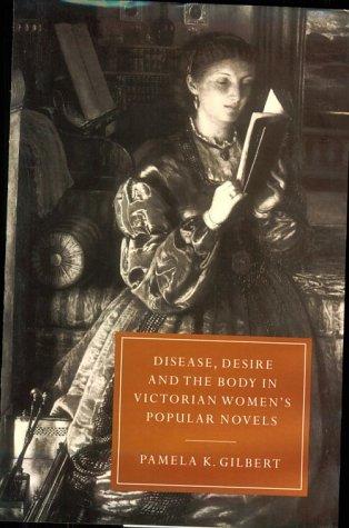 Copertina di Disease, desire, and the body in Victorian women's popular novels