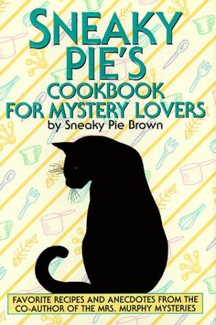Copertina di Sneaky Pie's Cookbook for Mystery Lovers