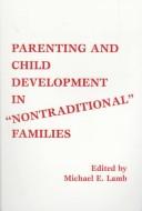 Copertina di Parenting and child development in "nontraditional" families