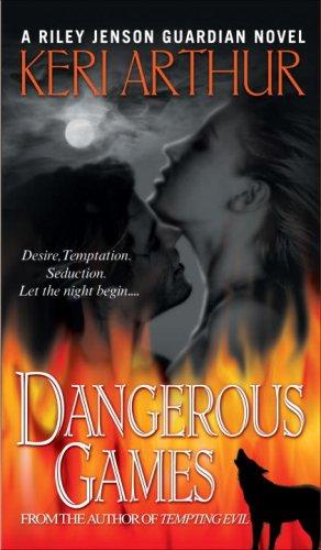 Copertina di Dangerous Games (Riley Jensen, Guardian, Book 4)