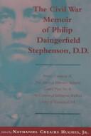 Copertina di The Civil War memoir of Philip Daingerfield Stephenson, D.D