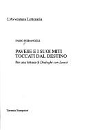 Copertina di Pavese e i suoi miti toccati dal destino