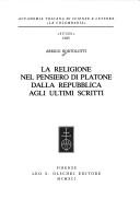 Copertina di La religione nel pensiero di Platone dalla Repubblica agli ultimi scritti