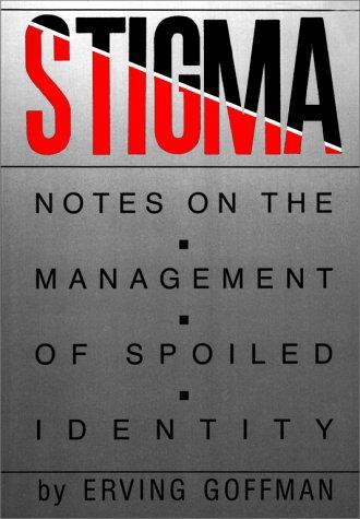 Copertina di Stigma Notes on the Management of Spoiled Identity
