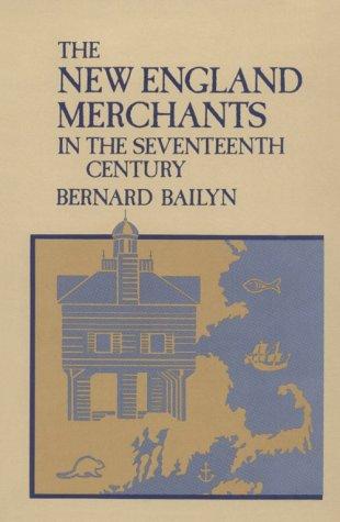 Copertina di The New England merchants in the seventeenth century