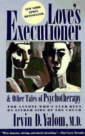 Copertina di Love's Executioner and other tales of psychotherapy