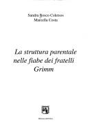 Copertina di La struttura parentale nelle fiabe dei fratelli Grimm