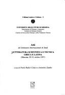 Copertina di Atti del Seminario internazionale di studi letteratura scientifica e tecnica greca e latina, Messina, 29-31 ottobre 1997
