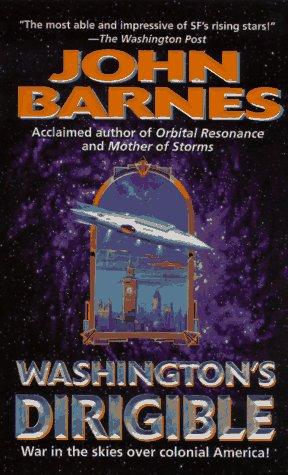 Copertina di Washington's Dirigible (Timeline Wars/John Barnes, No 2)