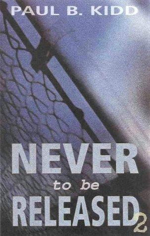 Copertina di Never to Be Released, Volume 2