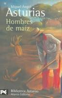 Copertina di Hombres De Maiz / Men of Maize (Biblioteca De Autor / Author Library)
