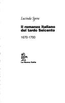 Copertina di Il romanzo italiano del tardo Seicento, 1670-1700