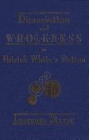 Copertina di Dissociation and wholeness in Patrick White's fiction