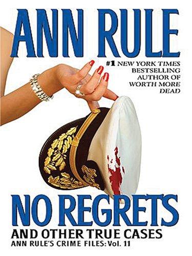 Copertina di No Regrets And Other True Cases
