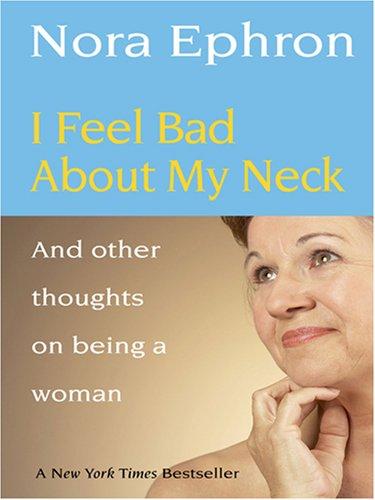 Copertina di I Feel Bad About My Neck