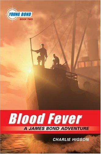 Copertina di Blood Fever (Young Bond #2)