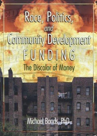Copertina di Race, Politics and Community Development Funding