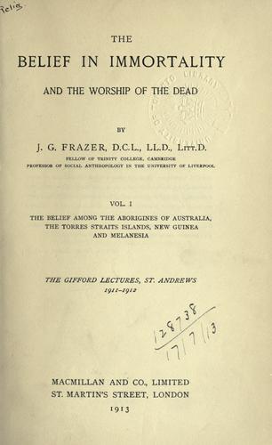 Copertina di The belief in immortality and the worship of the dead