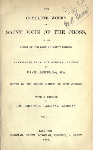 Copertina di The complete works of Saint John of the Cross, of the Order of Our Lady of Mount Carmel