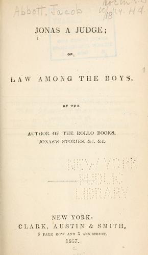 Copertina di Jonas a judge; or, Law among the boys