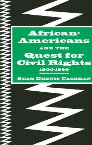 Copertina di African-Americans and the quest for civil rights, 1900-1990