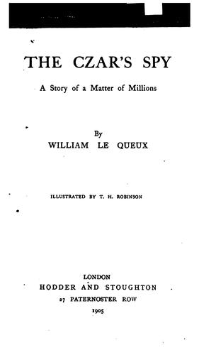 Copertina di The Czar's Spy: A Story of a Matter of Millions