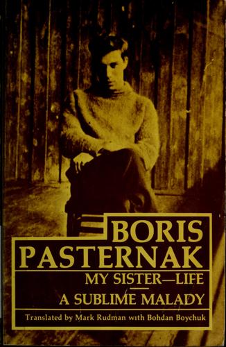 Copertina di My sister--life ; and, A sublime malady