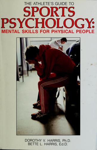 Copertina di The athlete's guide to sports psychology