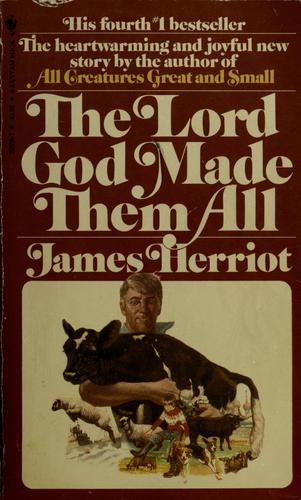 Copertina di The Lord God Made them All (All Creatures Great and Small #7)