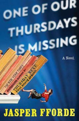 Copertina di One of Our Thursdays is Missing (Thursday Next, #6)