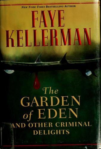 Copertina di The Garden of Eden, and other criminal delights