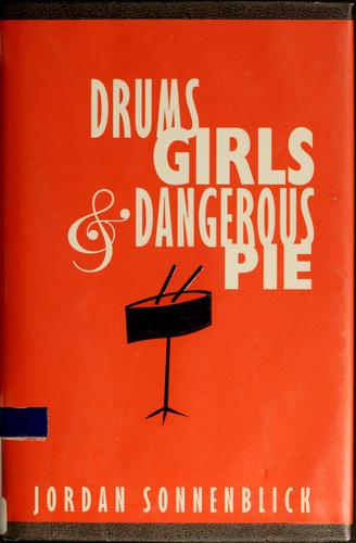 Copertina di Drums, girls, & dangerous pie