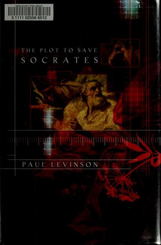 Copertina di The plot to save Socrates