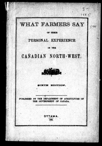 Copertina di What farmers say of their personal experience in the Canadian North-West