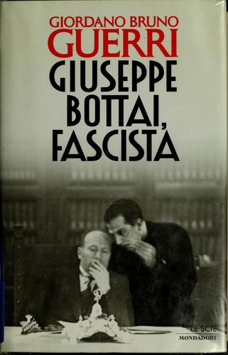 Copertina di Giuseppe Bottai, fascista