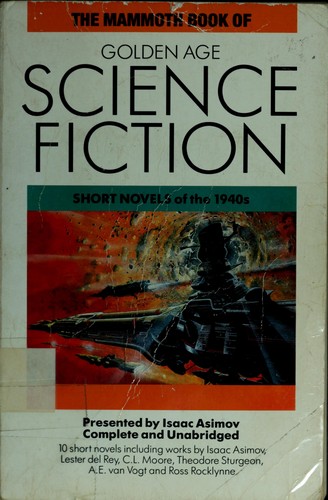 Copertina di The Mammoth Book of Golden Age Science Fiction