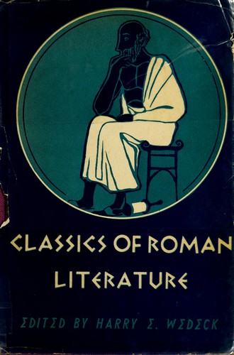 Copertina di Classics of Roman literature, from the literary beginnings to the end of the silver age