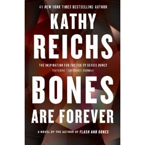 Copertina di Bones Are Forever (Temperance Brennan #15)