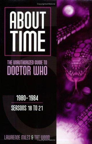 Copertina di Unauthorized Guide to Doctor Who, 1980-1984 Seasons 18 to 21