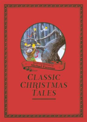 Copertina di Michael Foremans Classic Christmas Tales