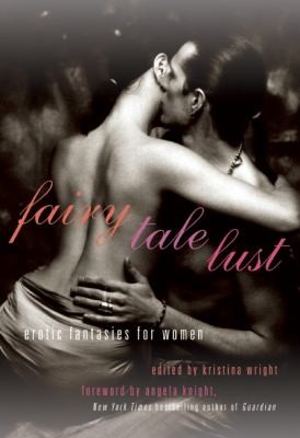 Copertina di Fairy Tale Lust Erotic Fantasies For Women
