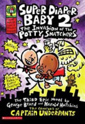 Copertina di Super Diaper Baby The Third Epic Novel By George Beard And Harold Hutchins