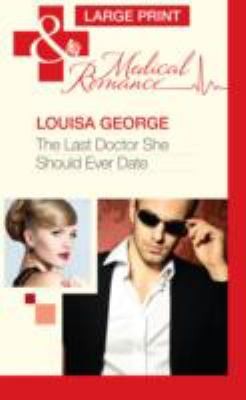 Copertina di The Last Doctor She Should Ever Date