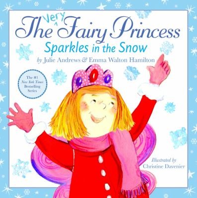 Copertina di The Very Fairy Princess Sparkles In The Snow