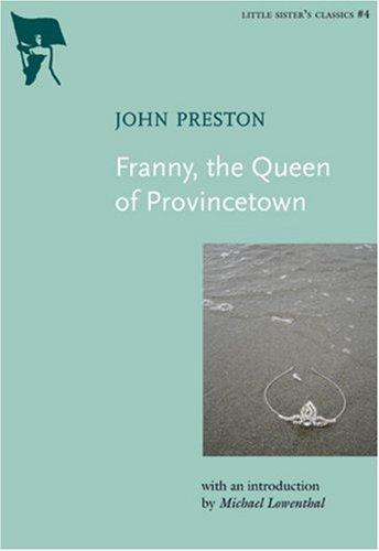 Copertina di Franny, the Queen of Provincetown (Little Sister's Classics)
