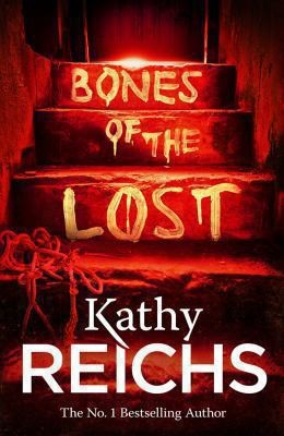 Copertina di Bones of the Lost (Temperance Brennan #16)