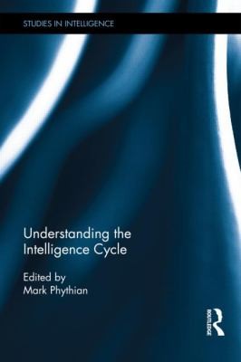 Copertina di Understanding The Intelligence Cycle