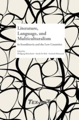 Copertina di Literature Language And Multiculturalism In Scandinavia And The Low Countries