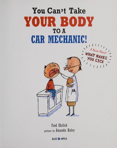 Copertina di You can't take your body to a car mechanic