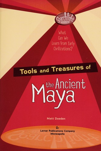 Copertina di Tools and treasures of the ancient Maya